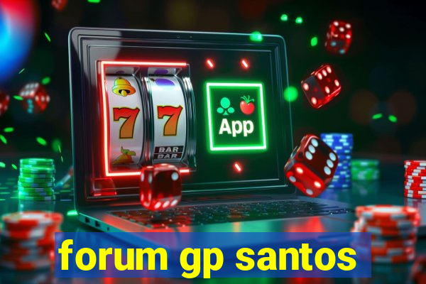 forum gp santos